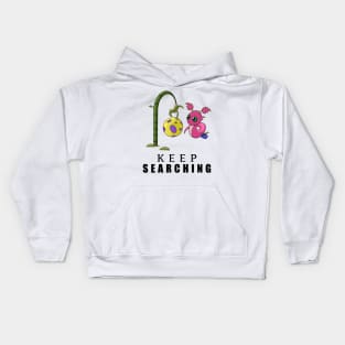 Keep Searching Kids Hoodie